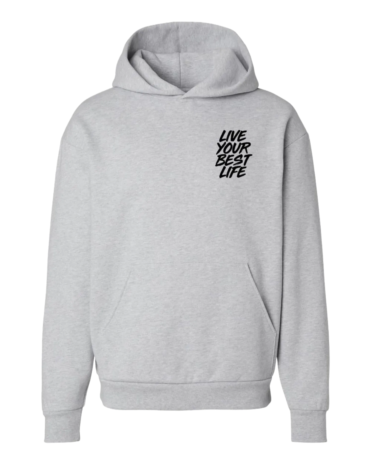 Live Your Best Life Hoodie